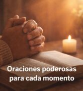 Oraciones poderosas para cada momento de la vida